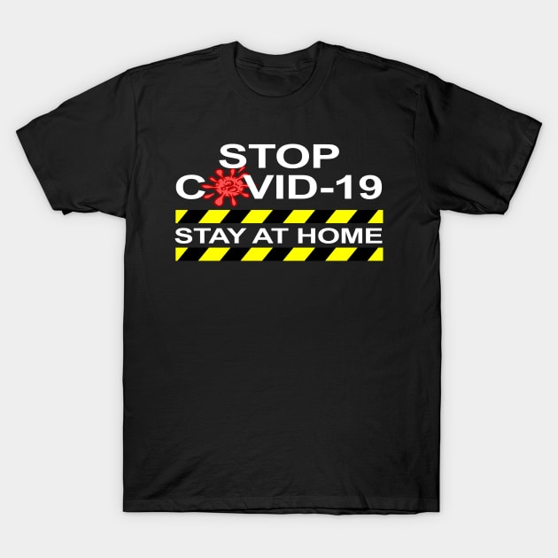 Stop Coronavirus Stay At Home T-Shirt by printonmerch